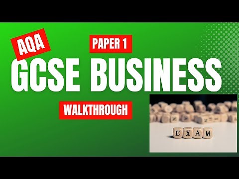 AQA GCSE Business Paper 1 Walkthrough - Influences of Operations and HRM on Business Activity