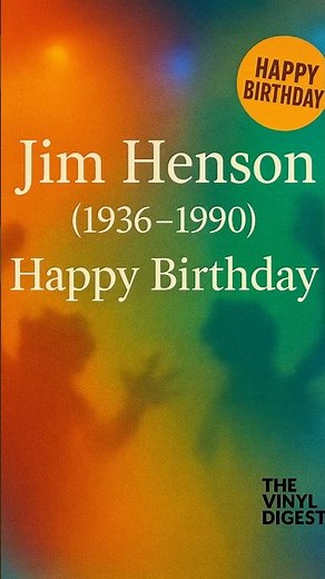 Jim Henson - Happy Birthday