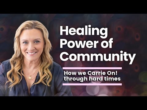 Reach Your Dreams Faster with Community - The Why Behind Carrie On!