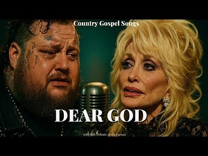 Dear God (New Country Gospel Song Dolly Parton & Jelly Roll Tribute 2025)