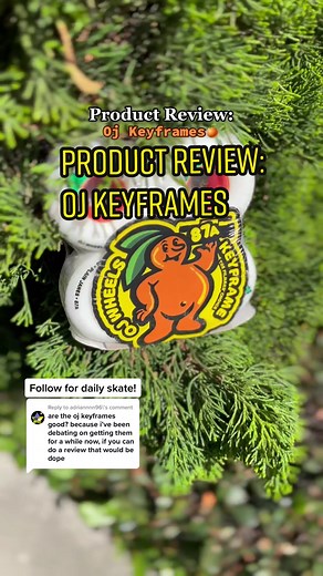 OJ Keyframes: The Perfect In-Between Skateboard Wheels