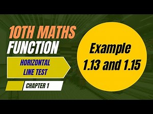 10th Maths Function | Horizontal Line Test 🔥 Example 1.13 & 1.15 Explained