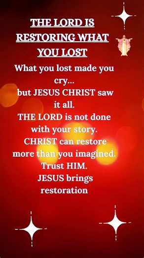 THE LORD Is Restoring What You Lost