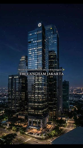 The Langham Jakarta: Mewah & Staycation Bintang 5