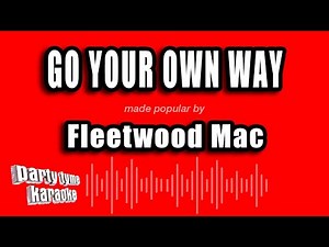 Fleetwood Mac - Go Your Own Way (Karaoke Version)