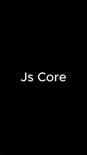 Core: JavaScript Crazy 🤯💥| Part01