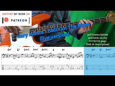 Gary Moore - Still Got The Blues (Bass cover with tabs)