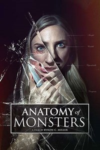 The Anatomy of Monsters (2015) - Movie