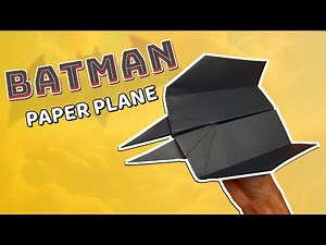How to Make a Awesome Fly Batman Paper Plane Step by Step