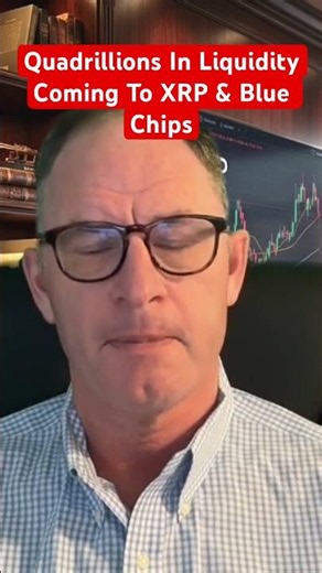 Quadrillions In Liquidity Coming To XRP & Crypto Blue Chips #xrp #crypto ‪@digitalassetinvestor‬