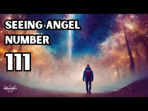 Angel Number 111 meaning | Reasons why you keep seeing 111