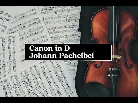 Canon in D – Johann Pachelbel | Relaxing Classical Music for Study