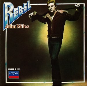 John Miles - Rebel