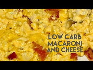 Low Carb Macaroni and Cheese