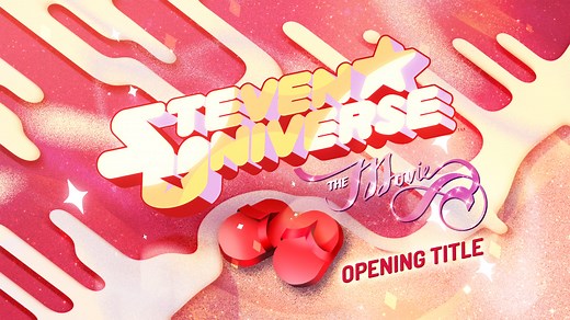 Steven Universe Movie: Opening Title