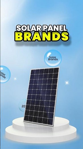 Top Solar Panel Brands 2026 What Smart Buyers Are Looking For #smartbuyers