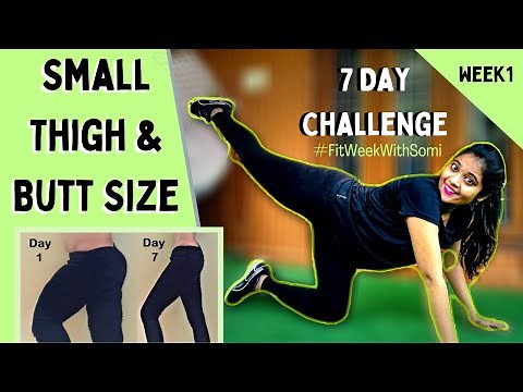 Reduce Thigh & Butt Size Workout |7 Days Challenge | Week 1 | #FitWeekWithSomi |Somya Luhadia