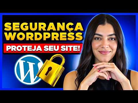 5 Passos para PROTEGER SEU SITE WordPress contra Hackers e Vírus [Plugin Solid Security e mais]