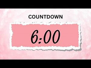 6 Minutes Countdown Timer