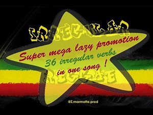 Irregular (verbs) Reggae