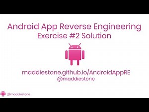 Android App Reverse Engineering - Exercise #2 Solution