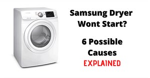 SAMSUNG DRYER Won't Start? 6 Causes and easy fixes - How To Fix It