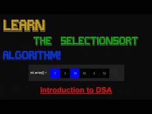 Learn Selection Sort Algorithm | Explained & Implemented with Visualizations (DSA. Ep 16)