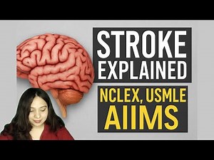 Stroke Explained | NCLEX, USMLE, AIIMS Nursing Made Easy