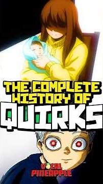 The COMPLETE History of Quirks in MHA… | My Hero Academia ULTRA AGE Databook Explained