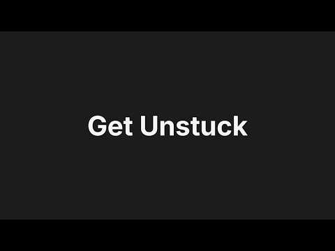 how to get unstuck with small steps smallseconds