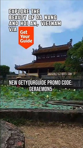 Explore Danang, Hoi An, and the rest of Vietnam with GetYourGuide!