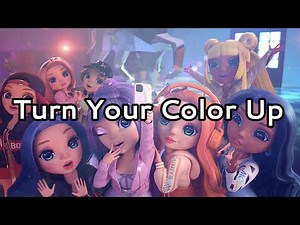 Rainbow High - Turn Your Color Up (Lyrics)