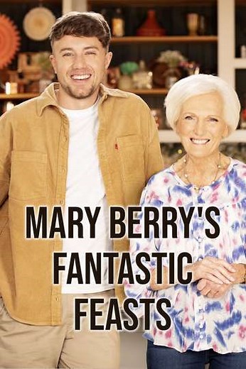 Mary Berry's Fantastic Feasts (2022) - TV Show