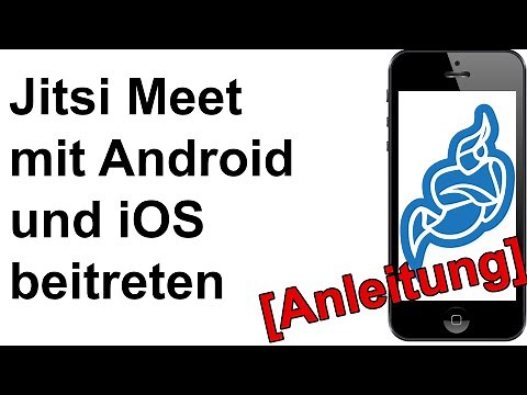 Jitsi Meet: Videokonferenz mit Smartphone (Android und iOS iPhone) Teilnehmen
