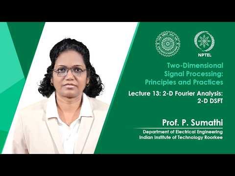 Lecture 13: 2-D Fourier Analysis: 2-D DSFT