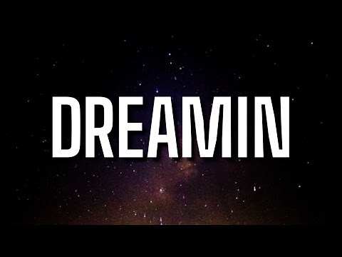 PartyNextDoor - Dreamin (Lyrics) I Must be Dreaming [TIK Tok Song]