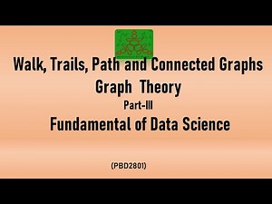 Walk, Trails, Path and connected Graphs | Graph theory | MSc Big Data Analytics