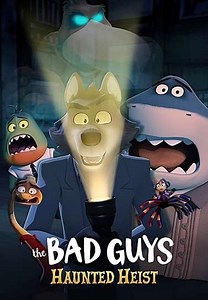 The Bad Guys: Haunted Heist (2024) - Movie