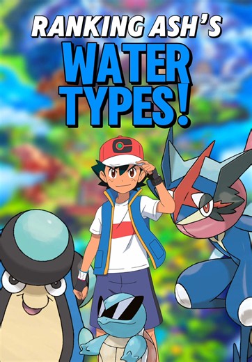 Ranking Ash Ketchum’s Water Type Pokemon from Worst to Best! #pokemon #anime #ashketchum #greninja #squirtle