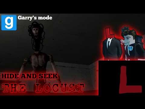 THE LOCUST - GARRY'S MOD: HIDE AND SEEK!📺💀