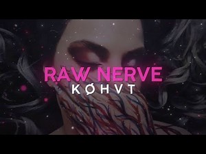 køhvt - Raw Nerve (Official Lyric Video)