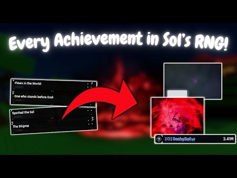 How To Complete *EVERY ACHIEVEMENT* in Sol's RNG
