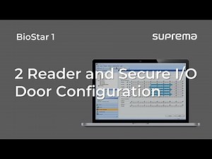 [BioStar 1] Tutorial: 2 Reader and Secure I/O Door Configuration l Suprema