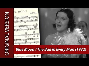 THE BAD IN EVERY MAN from "Manhattan Melodrama" (1934), original "Blue Moon" song