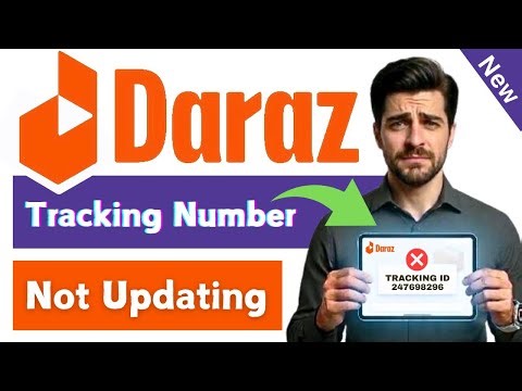 Daraz Tracking Number Not Updating | Daraz Tracking Number Update Kaise Hoga