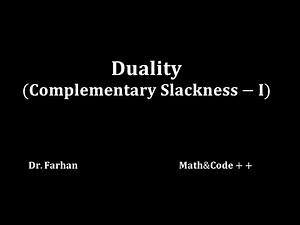 Duality| Shadow Price| Complementary Slackness Conditions|UMA035