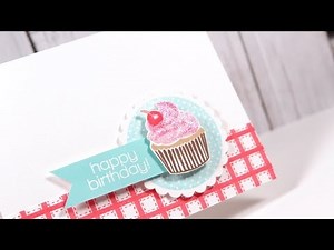 Happy Birthday Cupcake - Make a Card Monday #224