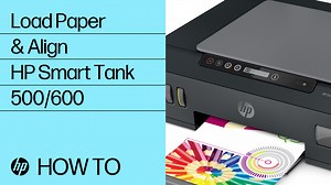 Loading Paper and Printing an Alignment Page on the HP Smart Tank 500 and 600 Printer Series