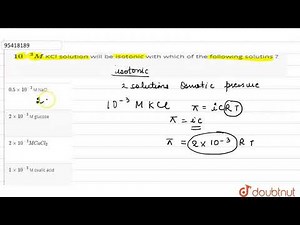`10^(-3) M ` KCl solution will be isotonic with which of the following solutins ?