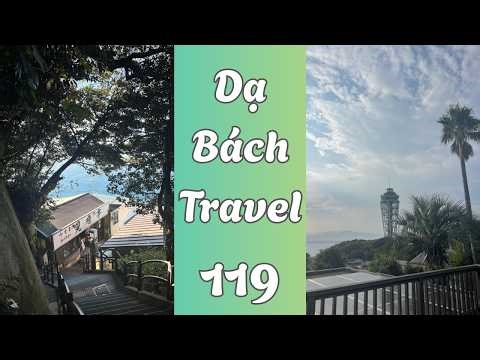 Dạ Bách Travel Số 119 - Vừa Ngắm Núi Và Tận Hưởng Hoàng Hôn
